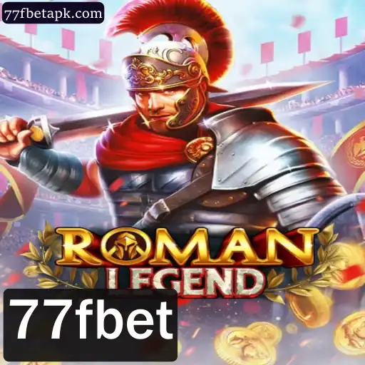 Descubra as Aventuras Épicas de RomanLegend com 77fbet
